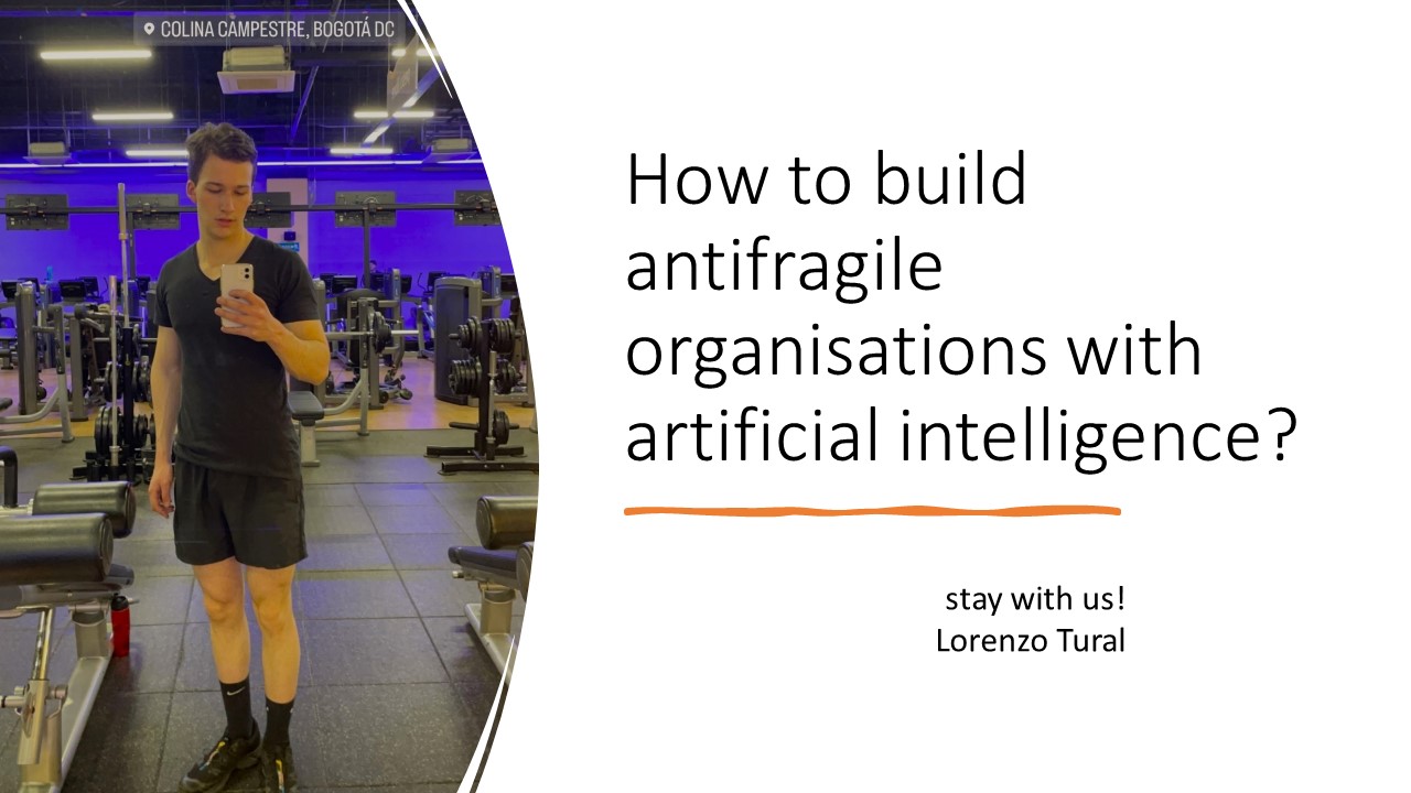 antifragile organisations with ai